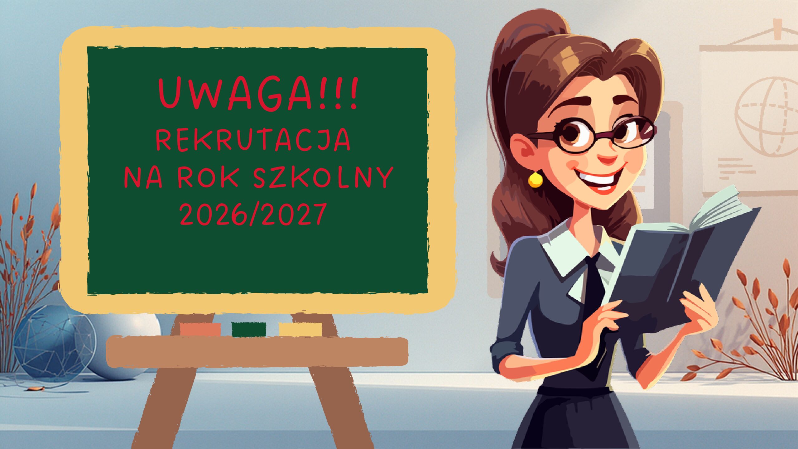 REKRUTACJA NA ROK SZKOLNY 2026/2027